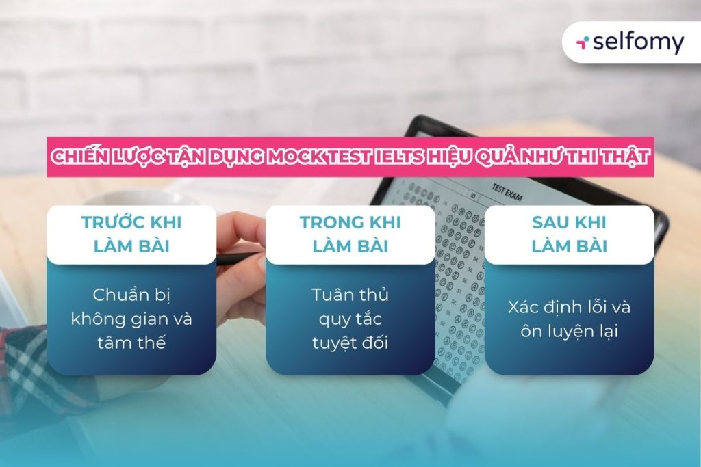 Chiến lược tận dụng Mock Test IELTS hiệu quả như thi thật