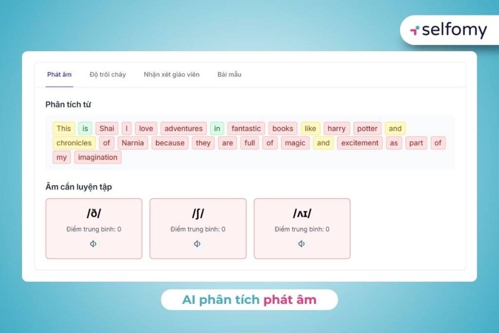 Phân tích phát âm từ tính năng AI chấm IELTS Speaking của Selfomy One