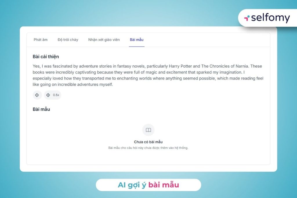 AI chấm Speaking 2.0 cho phép tạo ra một bài nói tham khảo kèm audio