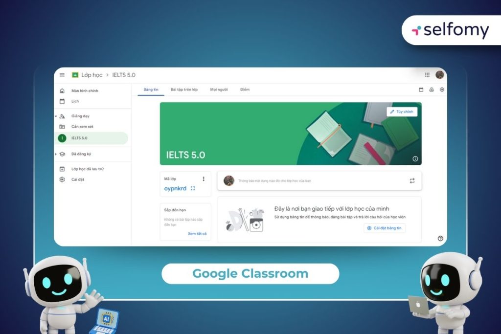 Công cụ Google Classroom được phát triển bởi Google