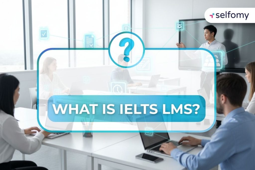 What is IELTS LMS in today's era?